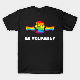 Be yourself - rainbow power T-Shirt